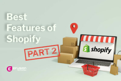 best features of shopify part 2