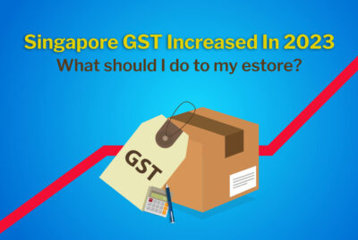 Update Singapore GST for ecommerce website / estore from 7% to 8%