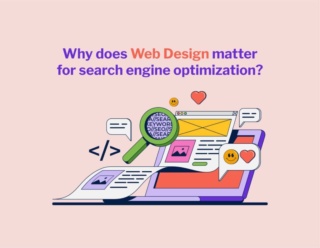 why does web design matter for search engine optimization