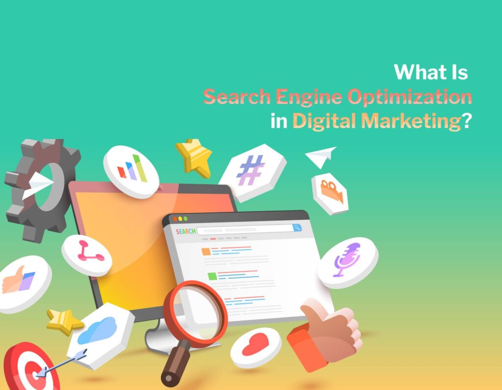 what is search engine optimization in digital marketing