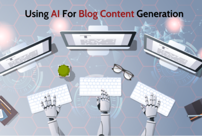 Using AI for Blog Content Generation